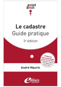 Le cadastre, guide pratique - 3ème édition