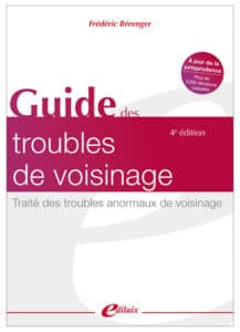 Guide des troubles de voisinage - 4ème édition