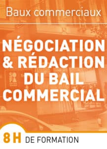 Négociation et rédaction du bail commercial