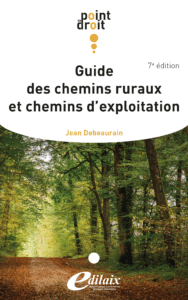 Edilaix Guide des chemins ruraux et chemins d'exploitation