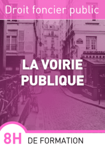 LA VOIRIE PUBLIQUE