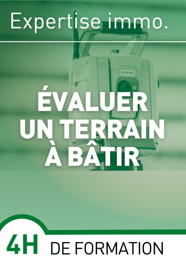 Évaluer un terrain à bâtir