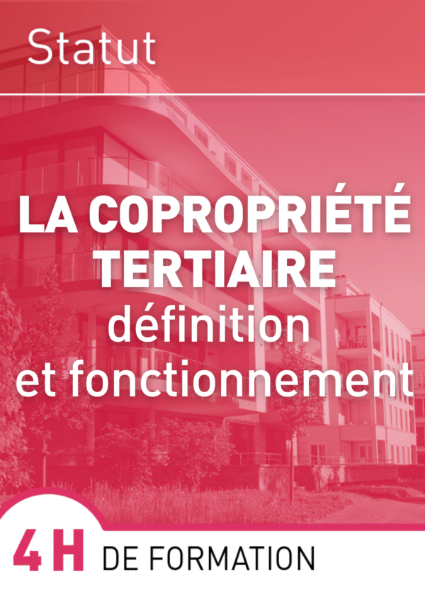 formation | la copropriété tertiaire : définition et fonctionnement