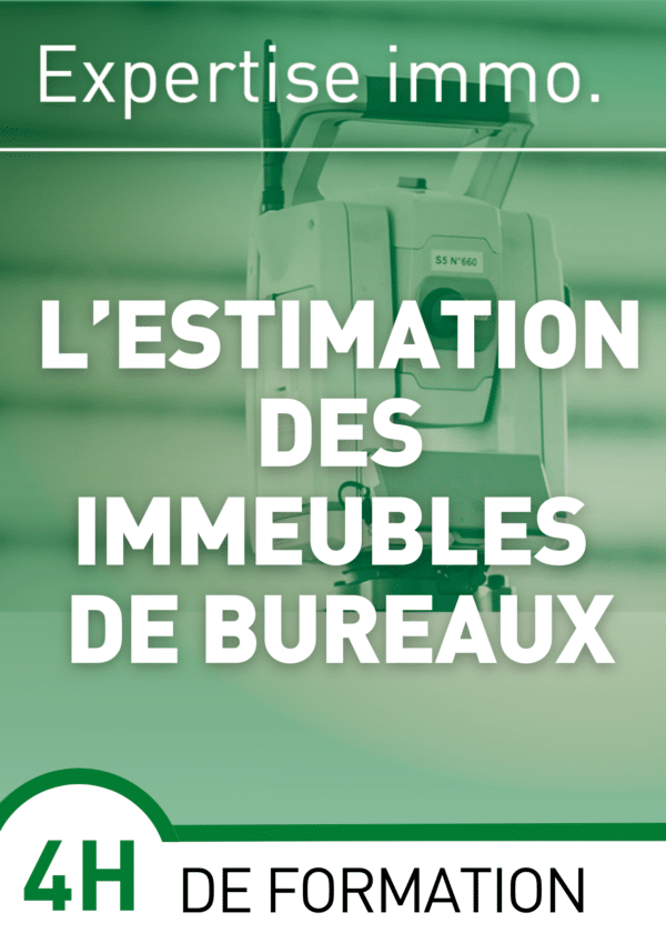 l’estimation des immeubles de bureaux