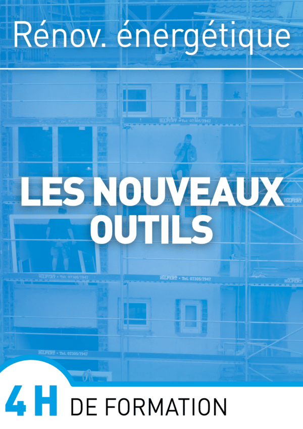 les nouveaux outils de la rénovation énergétique