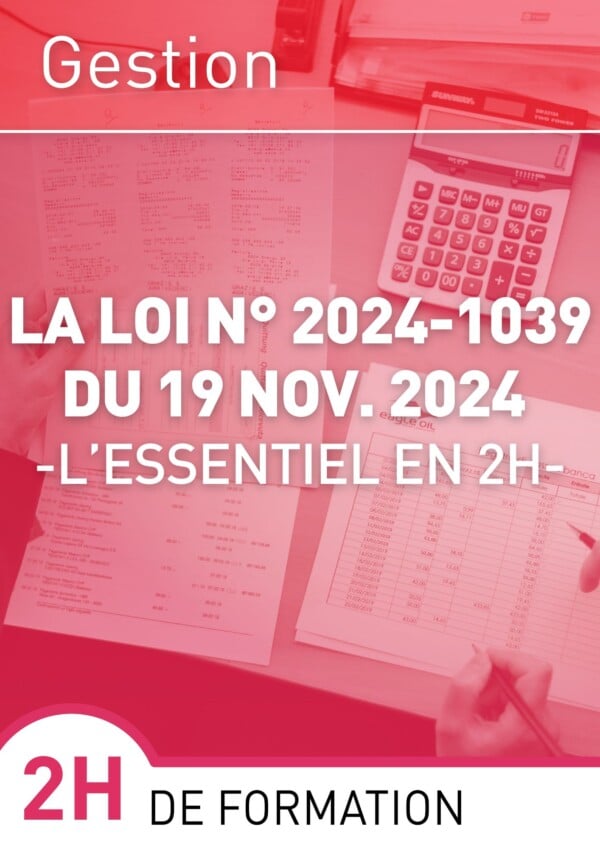 formation | la loi n° 2024 1039 du 19 novembre 2024 : l’essentiel en 2h